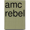 Amc Rebel by Ronald Cohn