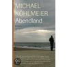 Abendland by Michael Köhlmeier