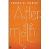 Aftermath door Sandra M. Gilbert