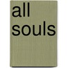 All Souls door Javier Marías