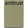 Antitrust door Matthew Rafat