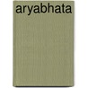Aryabhata by Ronald Cohn