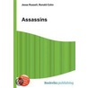 Assassins door Ronald Cohn