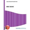 Bbc Basic by Ronald Cohn