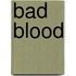 Bad Blood
