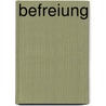 Befreiung by Sandor Márai