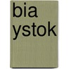 Bia Ystok by Source Wikipedia