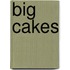 Big Cakes