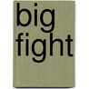 Big Fight door Sugar Ray Leonard