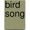 Bird Song door P.J. B. Slater