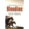 Bloodline by Felix Francis