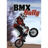 Bmx Bully by Jake Maddox