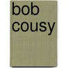Bob Cousy door Ronald Cohn