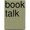 Book Talk door Aidan Chambers