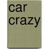 Car Crazy