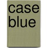 Case Blue door Ronald Cohn