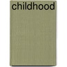 Childhood by Leo Tolstoy