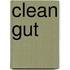 Clean Gut