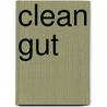 Clean Gut by Alejandro Junger