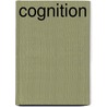 Cognition by Robert W. Weisberg