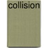 Collision