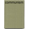 Communism door Rudolph Heits