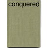 Conquered door Sandy L. Rowland
