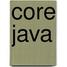 Core Java door Gary Cornell