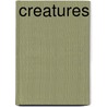 Creatures door Clive Barker