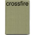 Crossfire