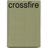 Crossfire by Felix Francis
