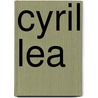 Cyril Lea door Adam Cornelius Bert