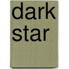Dark Star by Bethany Frenette