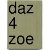 Daz 4 Zoe door Robert Swindells