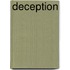 Deception
