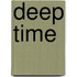 Deep Time