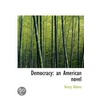 Democracy door Henry Adam