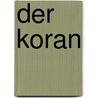 Der Koran door Eberhard Boysen Friedrich
