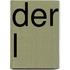 Der L