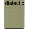 Dialectic door Frederic P. Miller