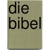 Die Bibel door Jörg Zink
