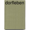Dorfleben by Mario Ziltener