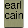 Earl Cain door Ronald Cohn