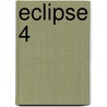 Eclipse 4 by Marc Teufel
