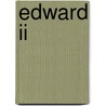 Edward Ii door Seymour Phillips