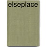 Elseplace by Laurie Filipelli