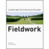 Fieldwork door Foundation Landscape Architect