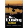 Flashback by Jim Lusby