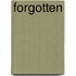 Forgotten