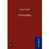 Franziska door Ernst Weiß